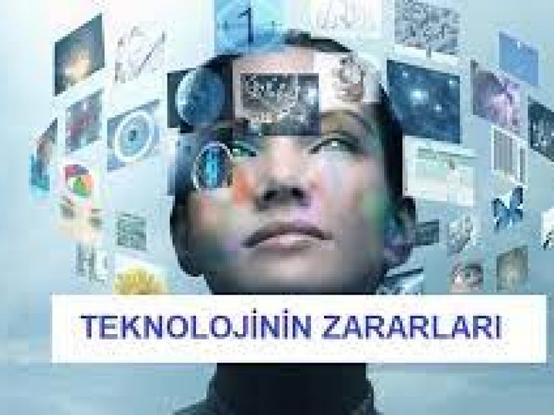Teknolojinin Zararları Nedir?